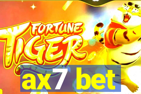 ax7 bet
